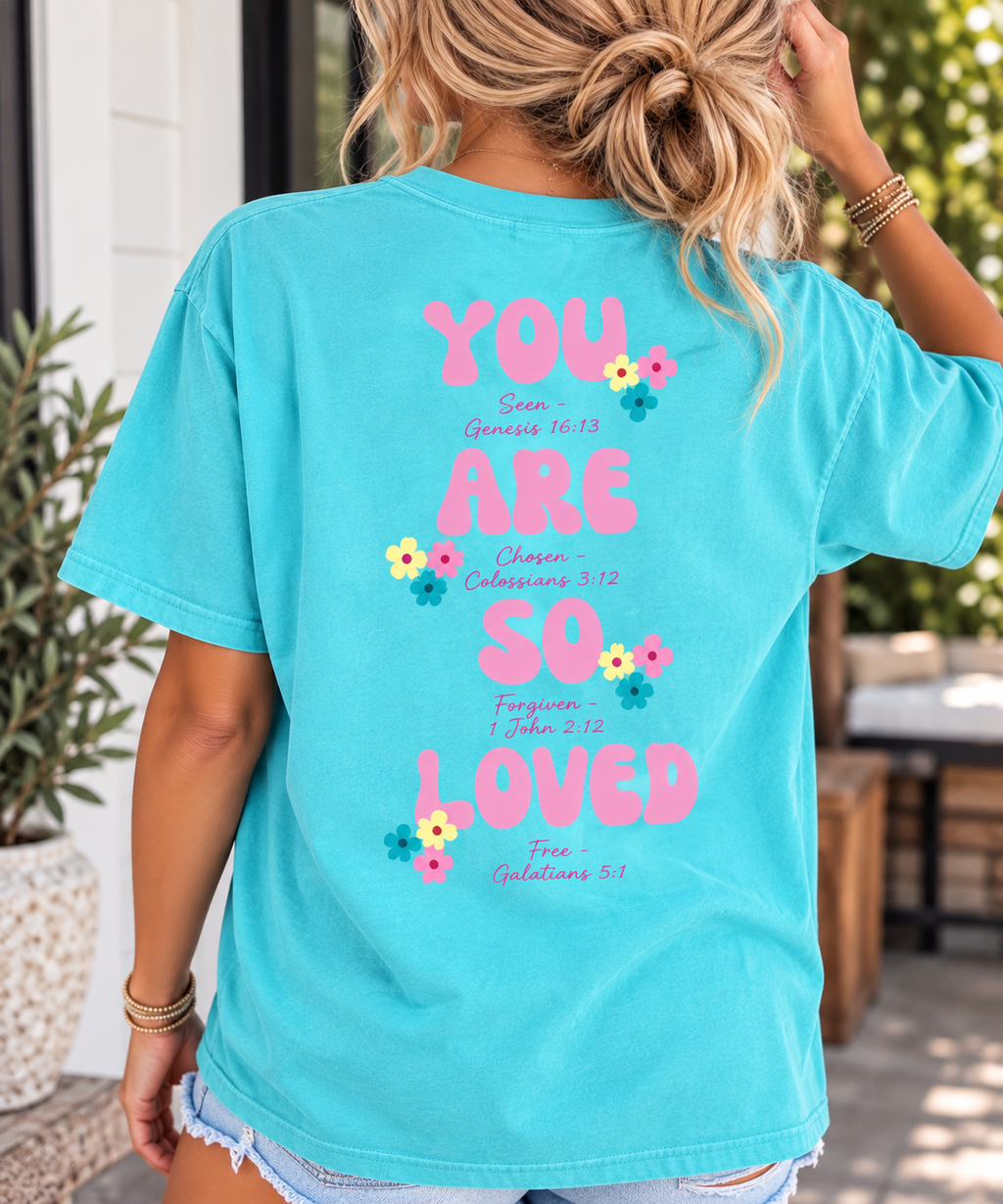 Loved- Bible Verse Tee